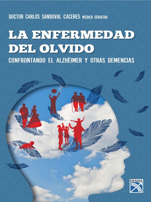 Title details for La enfermedad del olvido by Carlos Sandoval - Available